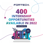 Kickstart your career with a Fortech internship