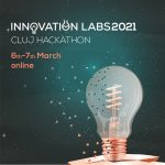 Innovation Labs 2021 Cluj Hackathon, 6-7 martie (online)