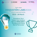 InnovationLabs 2024 – pentru studenții inovatori